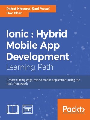 cover image of Ionic : Hybrid Mobile App Development
